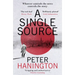 A Single Source: A Gripping Political Thriller from the Author of a Dying Breed
