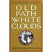 Old Path White Clouds: Walking in the Footsteps of the Buddha