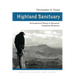Highland Sanctuary: Environmental History in Tanzania's Usambara Mountains