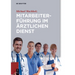 Mitarbeiterführung im ärztlichen Dienst