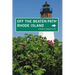 Rhode Island Off the Beaten Path(R): A Guide To Unique Places