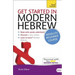 Get Started in Modern Hebrew Absolute Beginner Course: The Essential Introduction to Reading, Writing, Speaking and Understanding a New Language