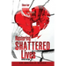 Restoring Shattered Lives