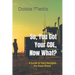 So, You Got Your CDL, Now What? A Guide to Help Navigate the Road Ahead