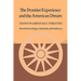 The Frontier Experience and the American Dream: Essays on American Literature