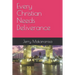 Every Christian Needs Deliverance