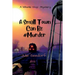 A Small Town Can Be #Murder