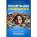 Procrastination for Overachievers: A Humorous Guide to Doing Absolutely Nothing Efficiently