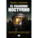 El Cuaderno Nocturno / The Night Notebook