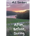 After, Before, During