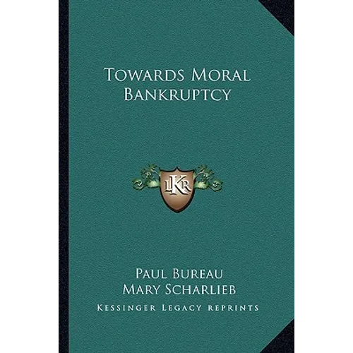 Towards Moral Bankruptcy