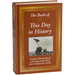 The Book of This Day in History: Big Book of 365 Days of Events & Milestones Hardcover Gift for History Buffs, Educators, Students & Trivia Lovers
