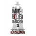 The Hard-Boiled Detective 1: First Series Collection