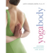 Yogabody: Anatomy, Kinesiology, and Asana