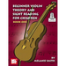 Beginner Violin Theory and Sight Reading for Children, Book One