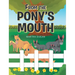 From The Pony's Mouth