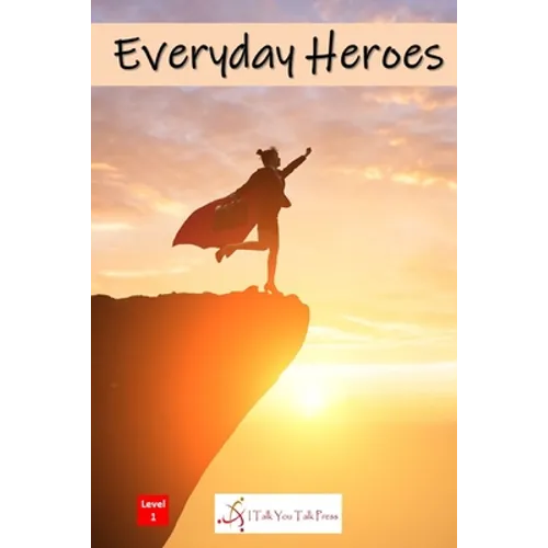 Everyday Heroes