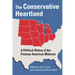 The Conservative Heartland: A Political History of the Postwar American Midwest