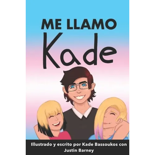 Me Llamo Kade