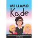Me Llamo Kade