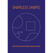 Shapeless Shapes