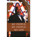 My People, My People, My God!
