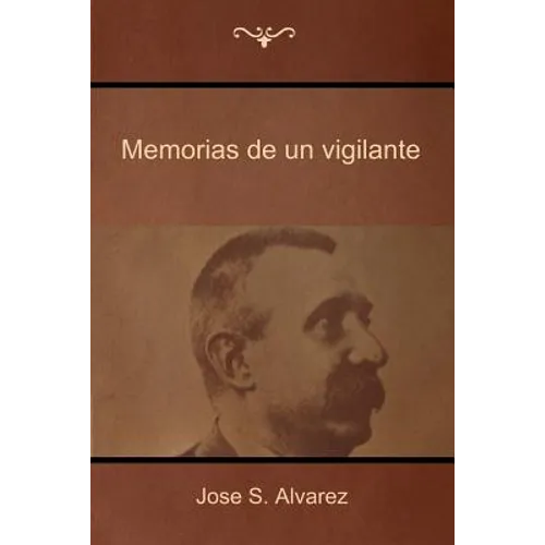 Memorias de un vigilante