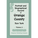 Portrait and Biographical Record of Orange County, New York: Volume 3
