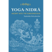YOGA NIDRA - Ascent into the Subconscious: A Comprehensive Guide to the Method Developed by Svami Satyananda Sarasvati