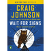 Wait for Signs: Twelve Longmire Stories