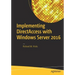 Implementing Directaccess with Windows Server 2016