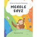 Meagle Sayz