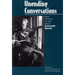 Unending Conversations: New Writings by and about Kenneth Burke