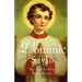 Dominic Savio: The Child Saint of Heroic Virtue
