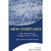 New Overtures: Asian North American Theology in the 21st Century