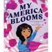 My America Blooms
