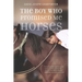 The Boy Who Promised Me Horses