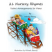 21 Nursery Rhymes: Techni-Arrangements for Piano