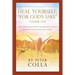 Heal Yourself; "For God's Sake": A Physical Therapist's Instructional Guide to Overcome Injuries, Obtaining Healing, Health, and Wellness As Promised
