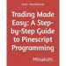 Trading Made Easy: A Step-by-Step Guide to Pinescript Programming: Level - Foundational