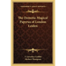 The Demotic Magical Papyrus of London Leiden