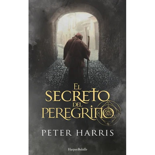 El Secreto del Peregrino (the Pilgrim's Secret - Spanish Edition)