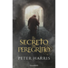 El Secreto del Peregrino (the Pilgrim's Secret - Spanish Edition)