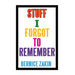 Stuff I Forgot to Remember