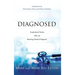 Diagnosed: Inspirational Stories After an Alarming Medical Diagnosis