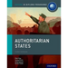 Authoritarian States: IB History Course Book: Oxford IB Diploma Program