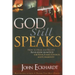 God Still Speaks: How to Hear and Receive Revelation from God for Your Family, Church, and Community