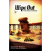 WIPE OUT - A True Story of Winning