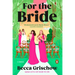 For the Bride