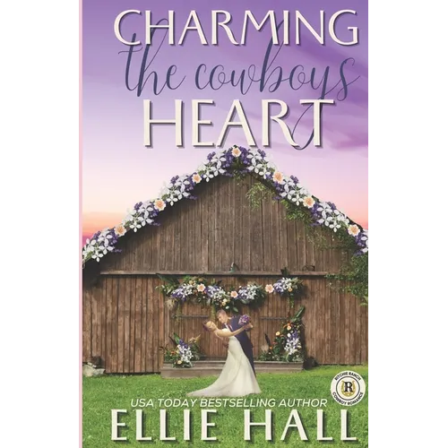 Charming the Cowboy's Heart